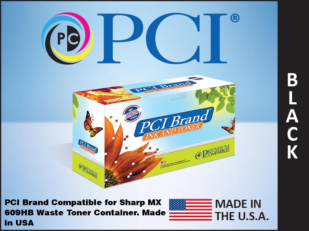 PCI Sharp MX-609HB Compatible Black Waste Container USA Made